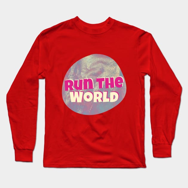 Empress Echo: Run The World, Your Way Long Sleeve T-Shirt by Amourist
